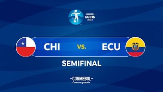 SEMIFINAL EN VIVO  CHILE vs ECUADOR  CONMEBOL SUB15 2023 [upl. by Eizdnil478]