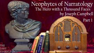 Narrotology The Hero with a Thousand Faces Pt 1 [upl. by Rochell]