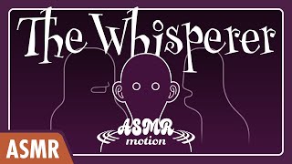 ASMR The Whisperer [upl. by Sitra]