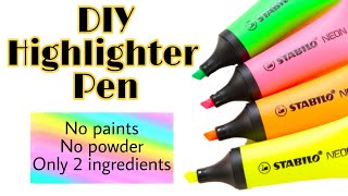 diy highlighter pen without paints  How to make highlighter pen at homeDiy highlighters [upl. by Ivel]