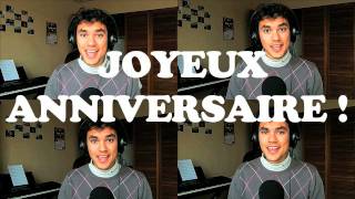 Happy Birthday in french  Original A cappella Multitrack Arrangement [upl. by Pachston]