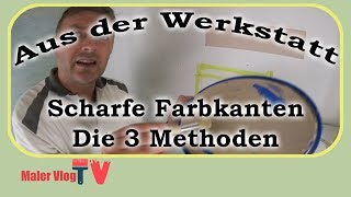 Perfekte scharfe Farbkanten für jedermann Die 3 Methoden [upl. by Phillada]