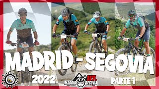 🚴‍♂️ MADRID  SEGOVIA MTB 2022 🏁 PARTE 1 [upl. by Rosecan31]