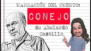 CONEJO de Abelardo Castillo Narración [upl. by Ahsinet203]