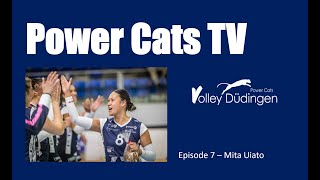 Power Cats TV  Episode 7 with Mita Uiato [upl. by Attenaj]