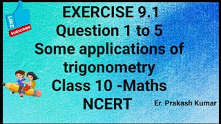 Exercise 91 class 10 maths Question 1 to 5Some applications of trigonometryChapter 9 [upl. by Socem]