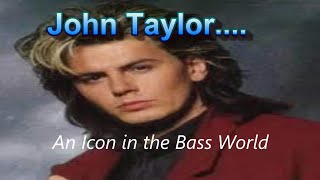 A Bass Story  John Taylor Icon in the Bass World [upl. by Arema]