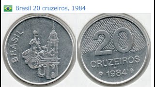 MOEDA DE 20 CRUZEIROS DE 1984  IGREJA  Valores Brazilian Coin 20 Cruises 1984  ChurchValues⛪🆙 [upl. by Orin842]