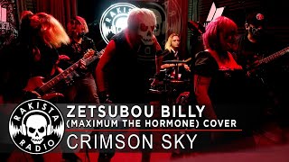 Zetsubou Billy Maximum the Hormone Cover by Crimson Sky  Rakista Live EP576 [upl. by Enytsuj985]