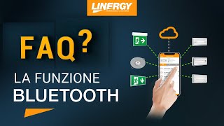 BLUETOOTH connetti e gestisci a distanza le Lampade di Emergenza  LINERGY [upl. by Rebba611]