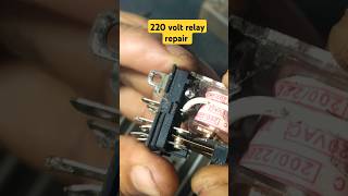 220 volt relay repair✅ relay repair relay problem  contackelectronic gadgets [upl. by Singhal]