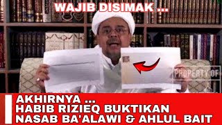 HABIB RIZIEQ SYIHAB JELASKAN NASAB BAALAWI DAN AHLUL BAIT [upl. by Shurwood]