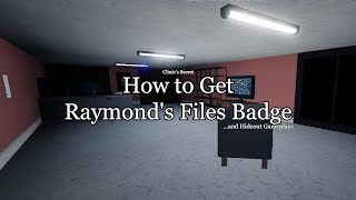 How to Get the Raymonds Files Badge  Clinics Easter Egg amp Secret  Speedruns  Roblox Specter [upl. by Yrro]