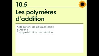 105 Polymères daddition [upl. by Liborio557]