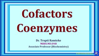 2  Coenzymes Properties Examples  Enzymes Biochemistry  NJOYBiochemistry [upl. by Yentruocal]