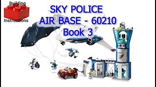 Sky Police Air Base  60210  City  LEGO Video Instructions Book 3 [upl. by Akinod]