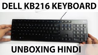 Dell KB216 Wired Multimedia USB Keyboard Unboxing Hindi  Dell KB216 कीबोर्ड हिंदी वीडियो [upl. by Eiddal]