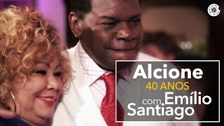 Alcione  quot40 anosquot com Emilio Santiago  Em Grandes Encontros [upl. by Airetak23]