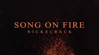 Nickelback  Song On Fire Lyric Video [upl. by Standice37]