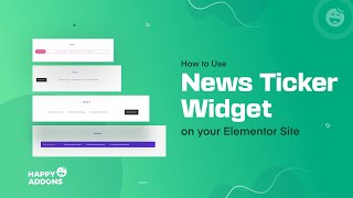 How to Use News Ticker Widget on Your Elementor Site [upl. by Oirasan808]