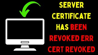 How to Fix Server Certificate Has Been Revoked ERRCERTREVOKED Error on Windows 11 [upl. by Granthem81]