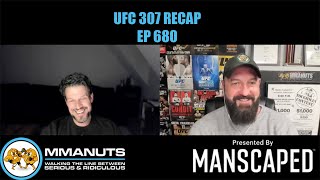 UFC 307 Recap  MMANUTS MMA Podcast  EP  680 [upl. by Yeltnerb]