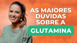 Benefícios que NUNCA te contaram sobre a GLUTAMINA [upl. by Deuno104]