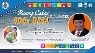 Sharing Session  Pembangunan Desa Berkelanjutan  Ruang Cakap SDGs Desa 410 [upl. by Nnayllek185]