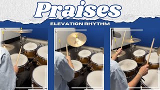 Praises Elevation Rhythm Drum Cover  Sam Penteado [upl. by Freeland657]