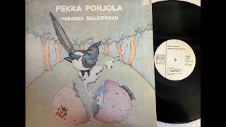 Pekka Pohjola Harakka Bialoipokku B The Magpie 1974 Finland Jazz RockFusion [upl. by Tallula538]