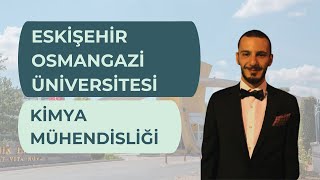 Kimya Mühendisliği Okumak  Eskişehir Osmangazi Üniversitesi [upl. by Emili882]