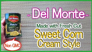 Del Monte Quality made with Fresh Cut Golden Sweet Corn Cream Style [upl. by Jenda]