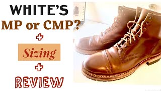 Whites MP Long Term Review Sizing and CMP or MP [upl. by Heloise]