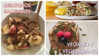 MIS DESAYUNOS SALUDABLES DE LA SEMANA  VEGETARIANO Y VEGANO [upl. by Iorio]