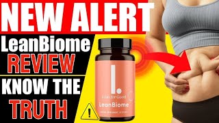 LEANBIOME  ⚠️🛑BIG WARNING🛑⚠️  Lean Biome Review [upl. by Bronwyn]