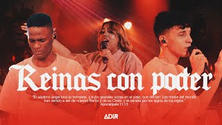 REINAS CON PODER  Adir  Video Oficial  Live [upl. by Lenni630]