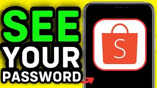 UPDATED 2024 How to See Your Password in Shopee [upl. by Gillian766]