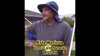 EL BORICUA QUE VENCIÓ AL HURACÁN MILTON huracan milton desastresnaturales florida [upl. by Lipsey]