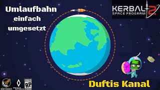 Umlaufbahn leicht gemacht in Kerbal Space Program 2 [upl. by Boutis345]