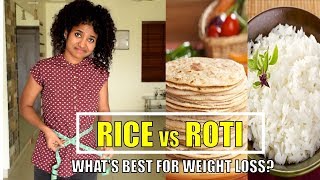 Rice Vs Roti  Whats Best For Weight Loss [upl. by Nylassej280]