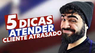 5 DICAS PRA QUANDO O CLIENTE ATRASAR NA BARBEARIA [upl. by Virgy]