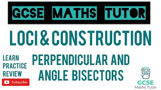 Angle Bisectors and Perpendicular Bisectors  Loci amp Construction  Crossover 5  GCSE Maths Tutor [upl. by Walford]