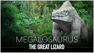 Megalosaurus The ENORMOUS Great Lizard  Dinosaur Documentary [upl. by Dania194]