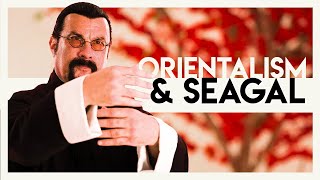 Steven Seagal amp Orientalism  Video Essay [upl. by Znieh]