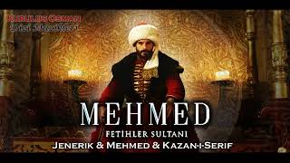 Mehmed Fetihler Sultani  Jenerik amp Mehmed amp Kazan iŞerif [upl. by Ahsai]