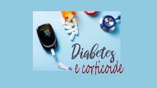 Diabetes causada por corticoide [upl. by O'Dell]