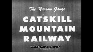 CATSKILL MOUNTAIN NARROW GAUGE RAILWAY CATSKILL TO PALENVILLE NEW YORK SILENT FILM 42374 [upl. by Jacki]