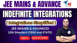 INDEFINITE INTEGRATION PART 1  INTEGRATIONS Simplified  JEE Main amp Adv  Class 12  CBSE  STATE [upl. by Gweneth523]