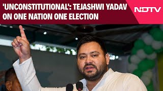 One Nation One Election  Unconstitutional Tejashwi Yadav On One Nation One Election [upl. by Ytirahc476]