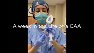 A week in the life of a Board Certified Anesthesiologist Assistant [upl. by Hendry182]